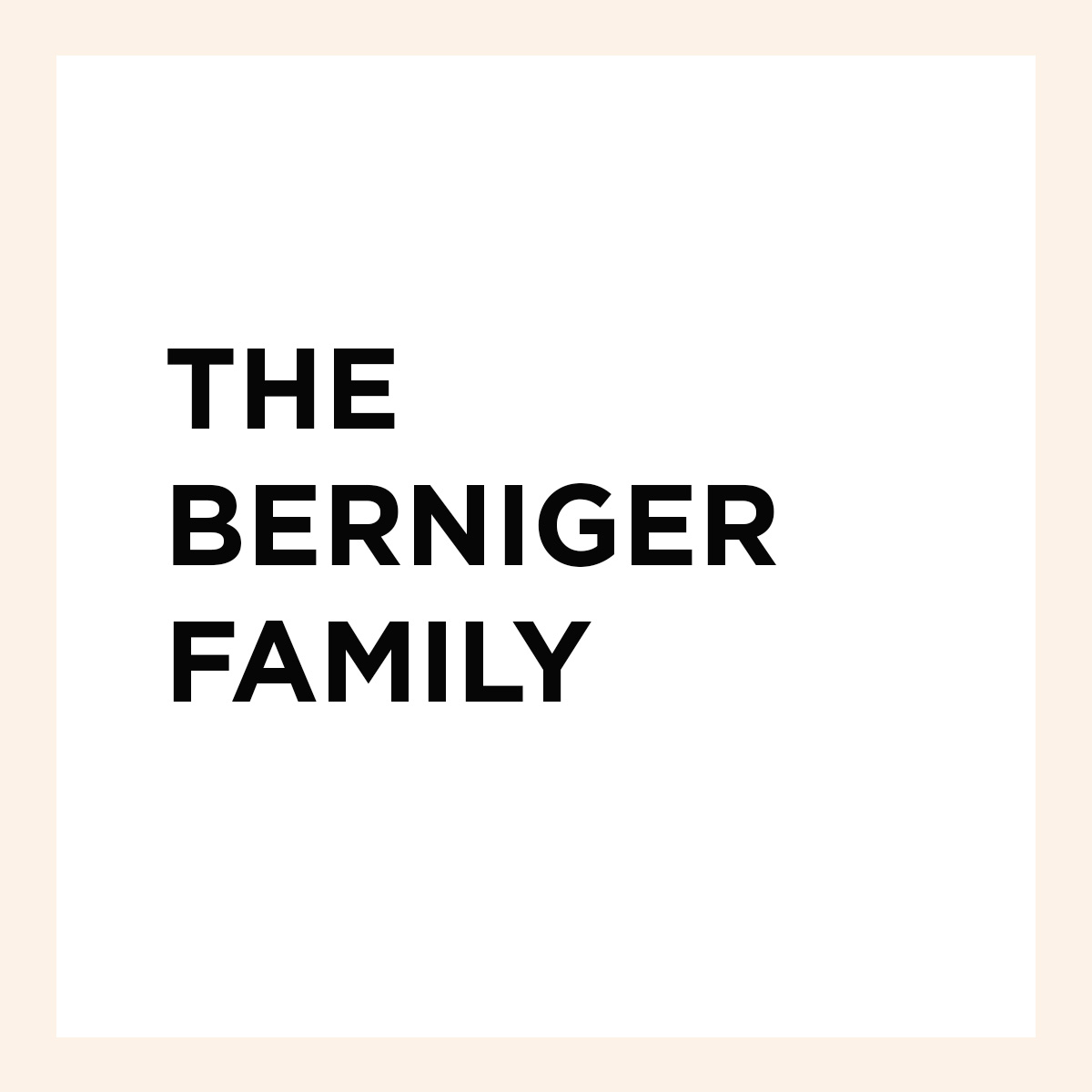 The Berniger Family