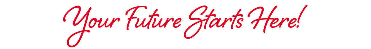 Your future starts here text.